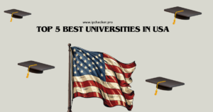 Top 5 Best Universities in USA